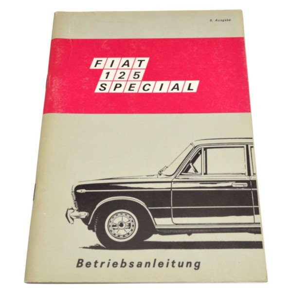Operating instructions Fiat 125 Special German original