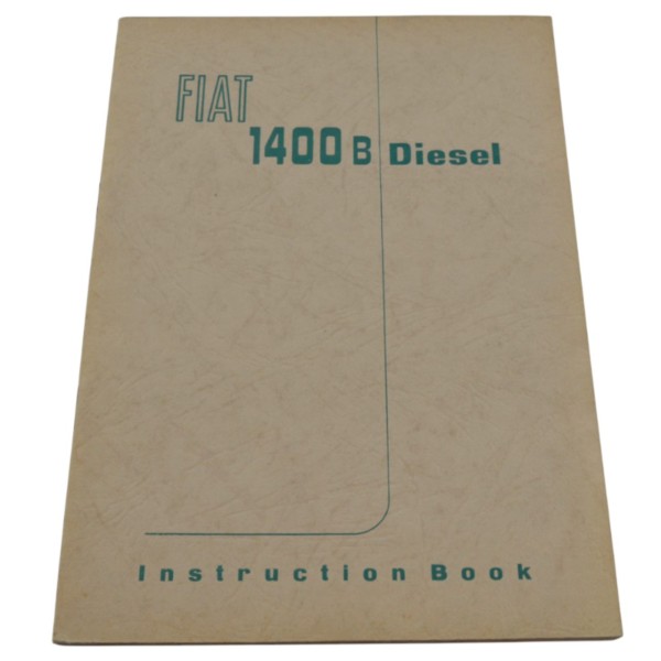 Operating instructions Fiat 1400 B Diesel English original