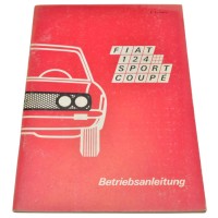 Operating instructions Fiat 124 Sport Coupé BC German original Operating instructions Fiat 124 Sport Coupé BC German original