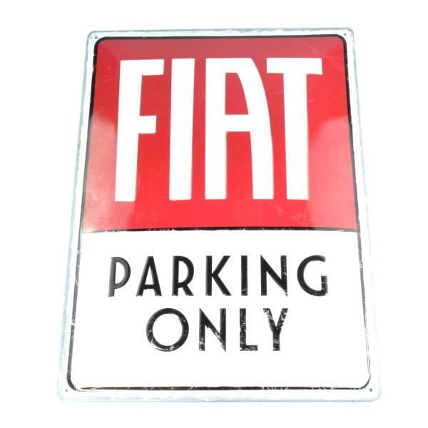 Letrero de estaño "Fiat Parking Only"
