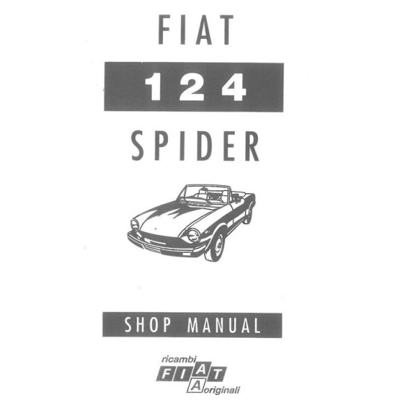 Manual de taller 75-85 especialmente modelos de EE.UU. Fiat 124 Spider (inglés) Copia
